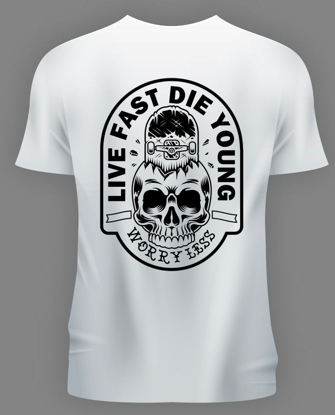 WORRY LESS LIVE FAST DIE YOUNG